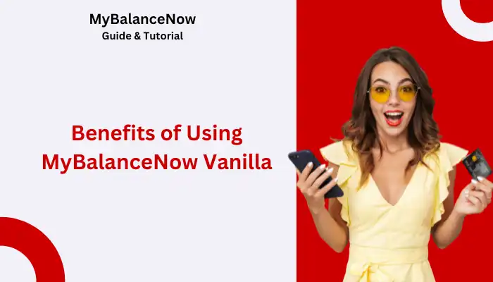 Benefits of Using MyBalanceNow Vanilla
